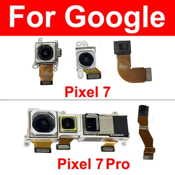האחורי המרכזי הקדמי מצלמה עבור Google פיקסל 7 7 Pro העיקרי חזרה הראשית Selfie מול המצלמה Moudel להגמיש כבלים חלקים